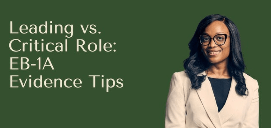What Is the Difference Between EB-1A Critical Role and Leading Role?